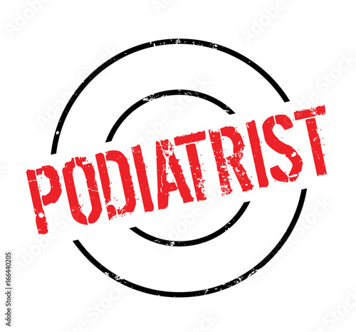 Podiatrist rubber stamp. Grunge design with dust scratches. Effects can be easily removed for a clean, crisp look. Color is easily changed.