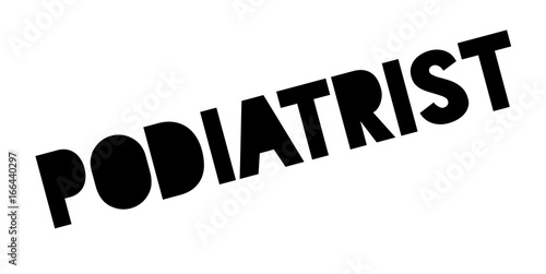 Podiatrist rubber stamp. Grunge design with dust scratches. Effects can be easily removed for a clean, crisp look. Color is easily changed.