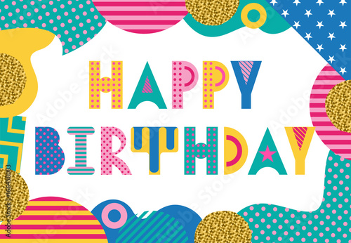 Stylish greeting card. Happy Birthday. Trendy geometric font in memphis style of 80s-90s. Rectangular frame from abstract geometric elements