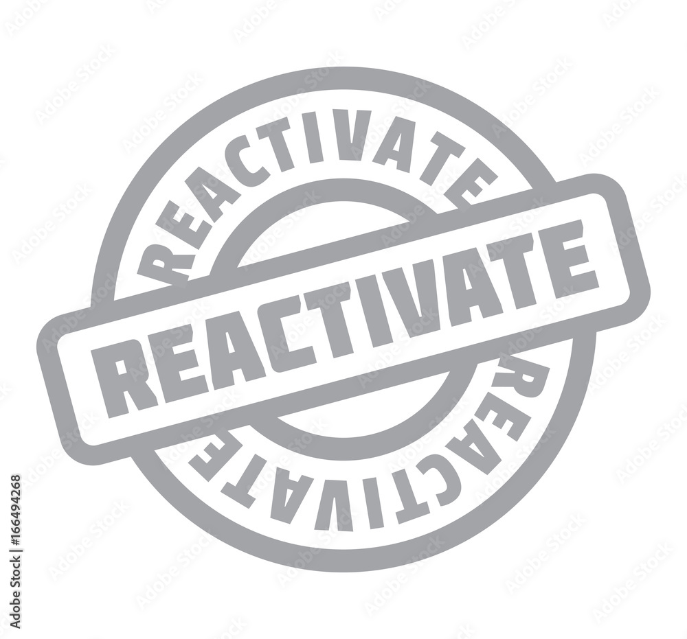 Obraz premium Reactivate rubber stamp. Grunge design with dust scratches. Effects can be easily removed for a clean, crisp look. Color is easily changed.
