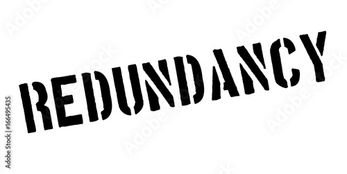 Redundancy rubber stamp. Grunge design with dust scratches. Effects can be easily removed for a clean, crisp look. Color is easily changed.