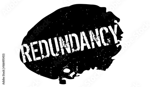 Redundancy rubber stamp. Grunge design with dust scratches. Effects can be easily removed for a clean, crisp look. Color is easily changed.