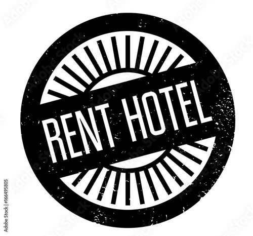 Rent Hotel rubber stamp. Grunge design with dust scratches. Effects can be easily removed for a clean, crisp look. Color is easily changed.