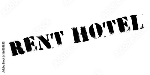 Rent Hotel rubber stamp. Grunge design with dust scratches. Effects can be easily removed for a clean, crisp look. Color is easily changed.