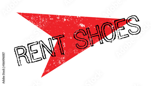 Rent Shoes rubber stamp. Grunge design with dust scratches. Effects can be easily removed for a clean, crisp look. Color is easily changed.