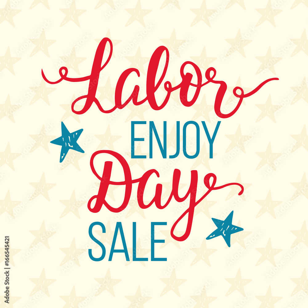 Labor day sale unique advertisement poster with handwritten lettering Labor day sale unique advertisement poster with handwritten lettering