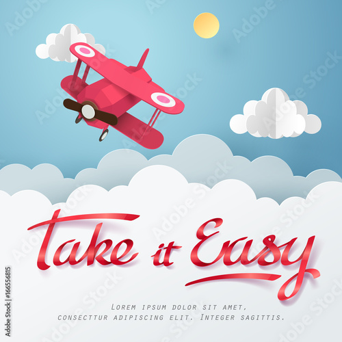Paper art and red ribbon of Take it easy calligraphy hand lettering on cloud and red plane fly on the sky
