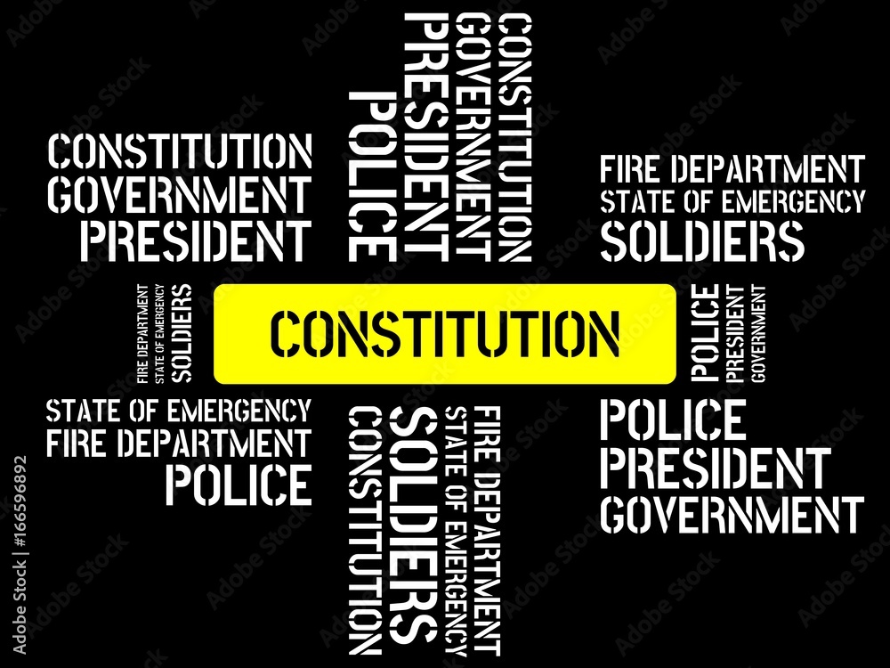 CONSTITUTION - image with words associated with the topic STATE OF EMERGENCY, word, image, illustration CONSTITUTION - image with words associated with the topic STATE OF EMERGENCY, word, image, illustration