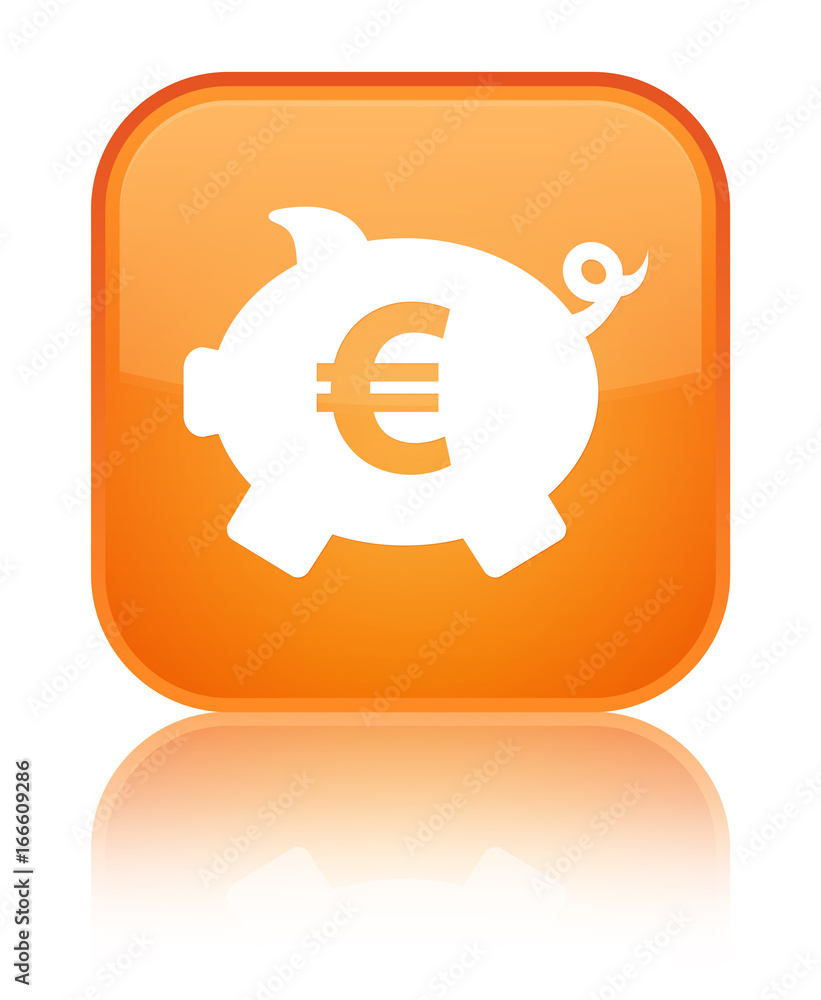 Piggy bank euro sign icon special orange square button Piggy bank euro sign icon special orange square button