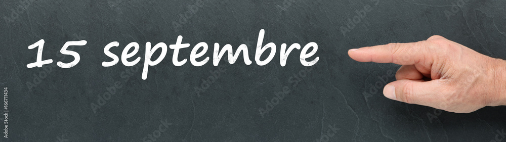 Obraz premium 15 septembre sur ardoise