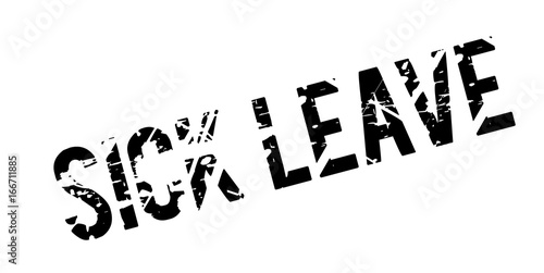 Sick Leave rubber stamp. Grunge design with dust scratches. Effects can be easily removed for a clean, crisp look. Color is easily changed.