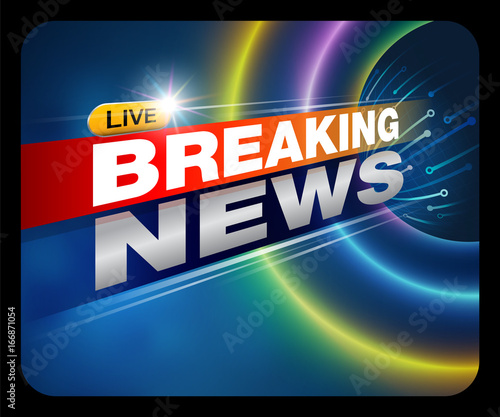 Breaking News Live Banner on TV , internet , broadcast. Business and Technology News Background.