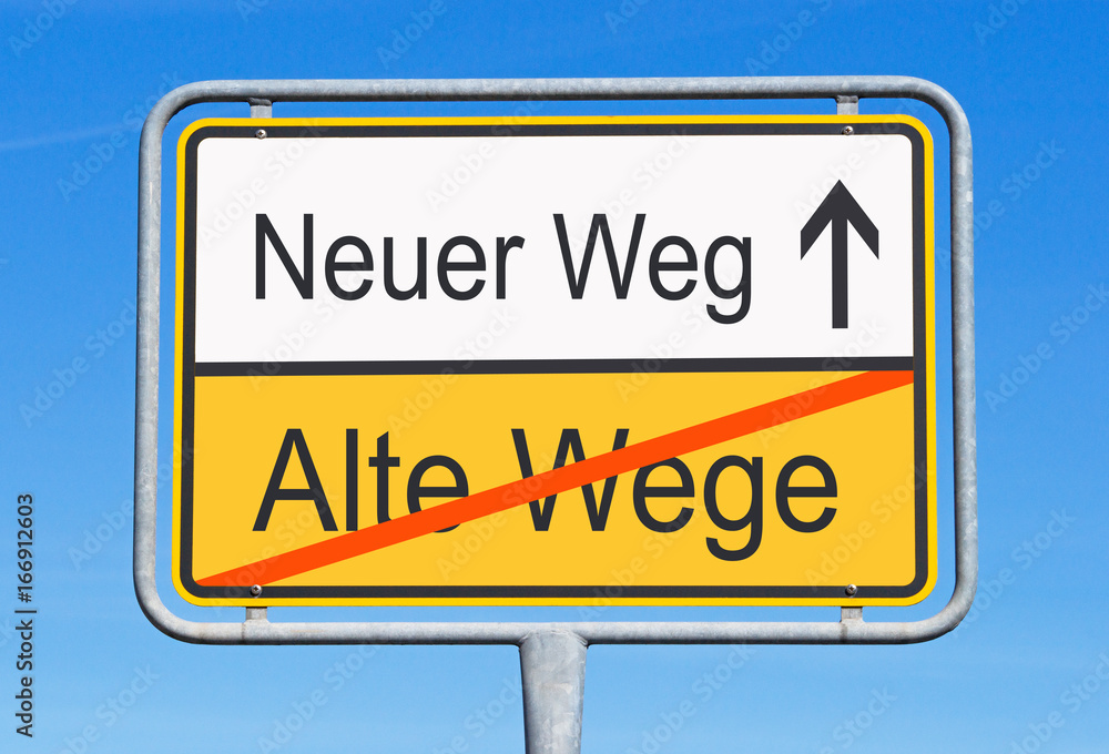 Neuer Weg statt Alte Wege, neue Wege gehen, Zukunft, Karriere, Plan, Innovation, Veränderung, Motivation, Herausforderung Neuer Weg statt Alte Wege, neue Wege gehen, Zukunft, Karriere, Plan, Innovation, Veränderung, Motivation, Herausforderung