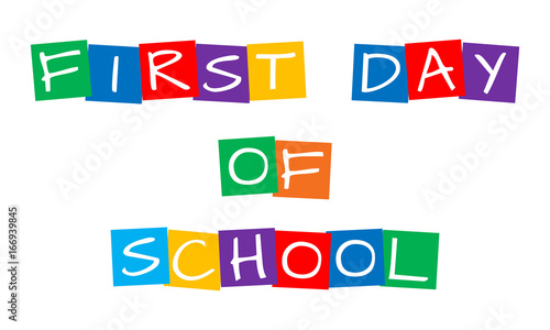 first day of school, text in colorful rotated squares