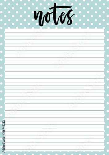 Cute A4 template for notes with lettering and decorative dotted blue background. Vector organizer and schedule with doted page. Trendy self-organization concept for 2017 with graphic design elements.