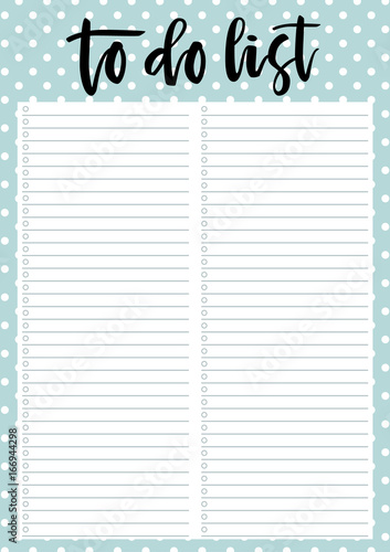 Cute A4 template for To Do List with lettering and decorative dotted blue background. Organizer with lined page and check boxes. Trendy self-organization concept for 2017 with graphic design elements.