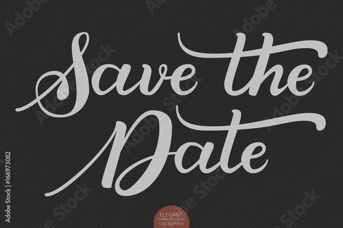 Hand drawn lettering - Save the date. Elegant modern handwritten calligraphy. Vector Ink illustration. Typography poster on dark background. For cards, invitations, prints etc.