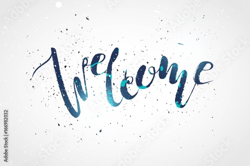 Obraz na plátně Calligraphy sign welcome on white distressed background isolated