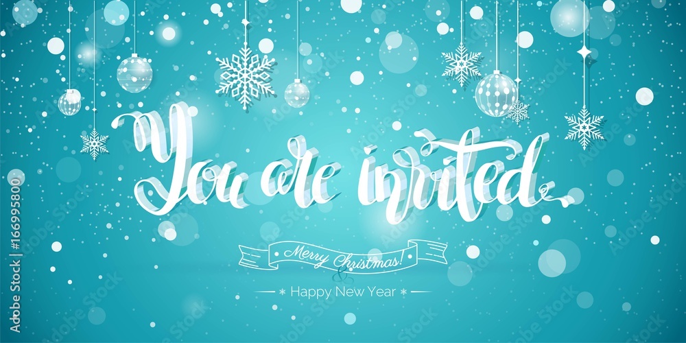 You are invited Text Design.Happy holidays illustration. You are invited to christmas party banner with snowflakes and christmas decorations  on blue sparkling background. Vector illustration.