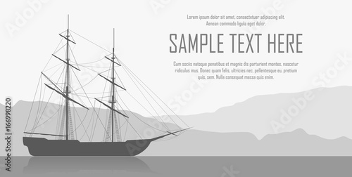 Sailing ship silhouette over coastline. Flyer with black and white landscape. Vector illustration.