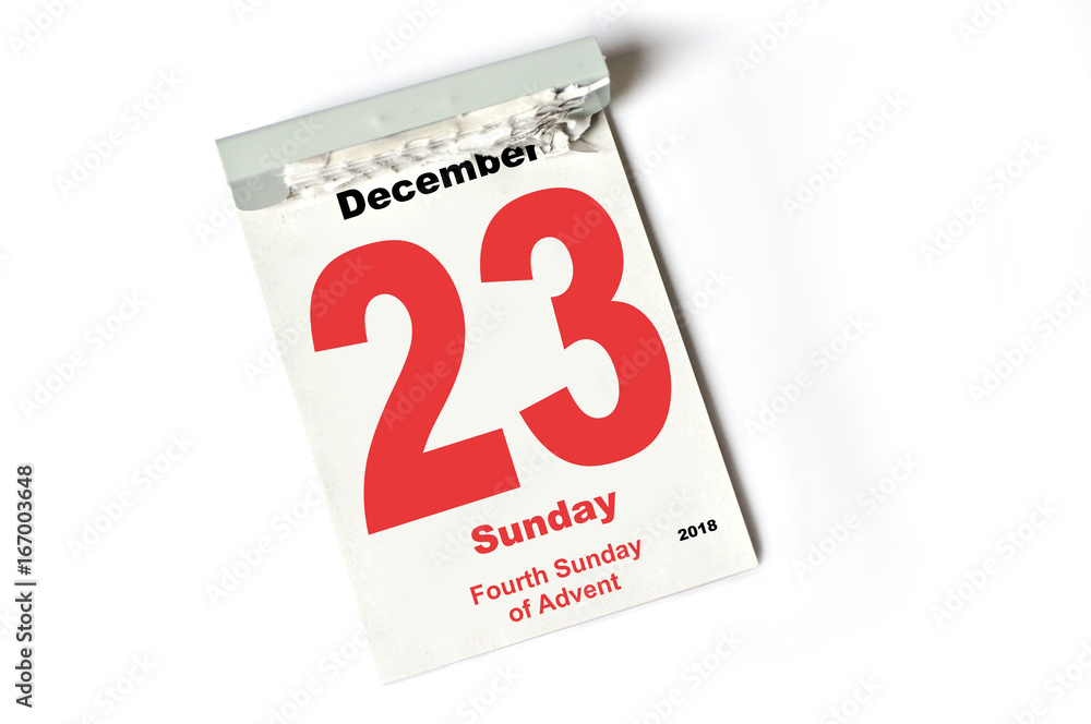 23. December 2018 Fourth Sunday of Advent 23. December 2018 Fourth Sunday of Advent