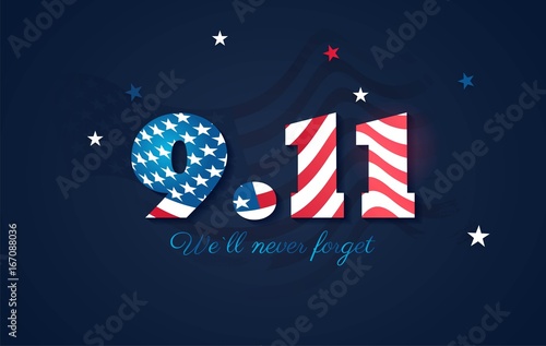 Patriot day poster. We will never forget 11 september.  Vector  illustration