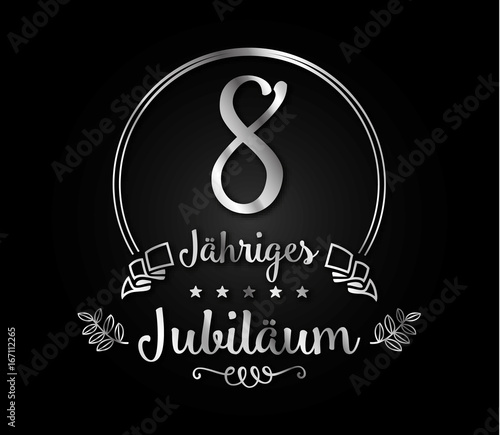 8 Jahre Jubilaeum silber