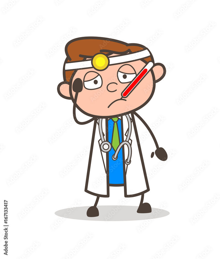 Cartoon Ill Doctor with Fever Temperature in Mouth Vector Illustration Cartoon Ill Doctor with Fever Temperature in Mouth Vector Illustration