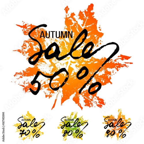 Autumn sale stickers in several variants with hand written lettering with natural imprint of maple leaf in orange yellow green colors on white background. Vector illustration