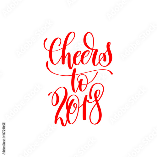 cheers to 2018 red hand lettering inscription to christmas and n