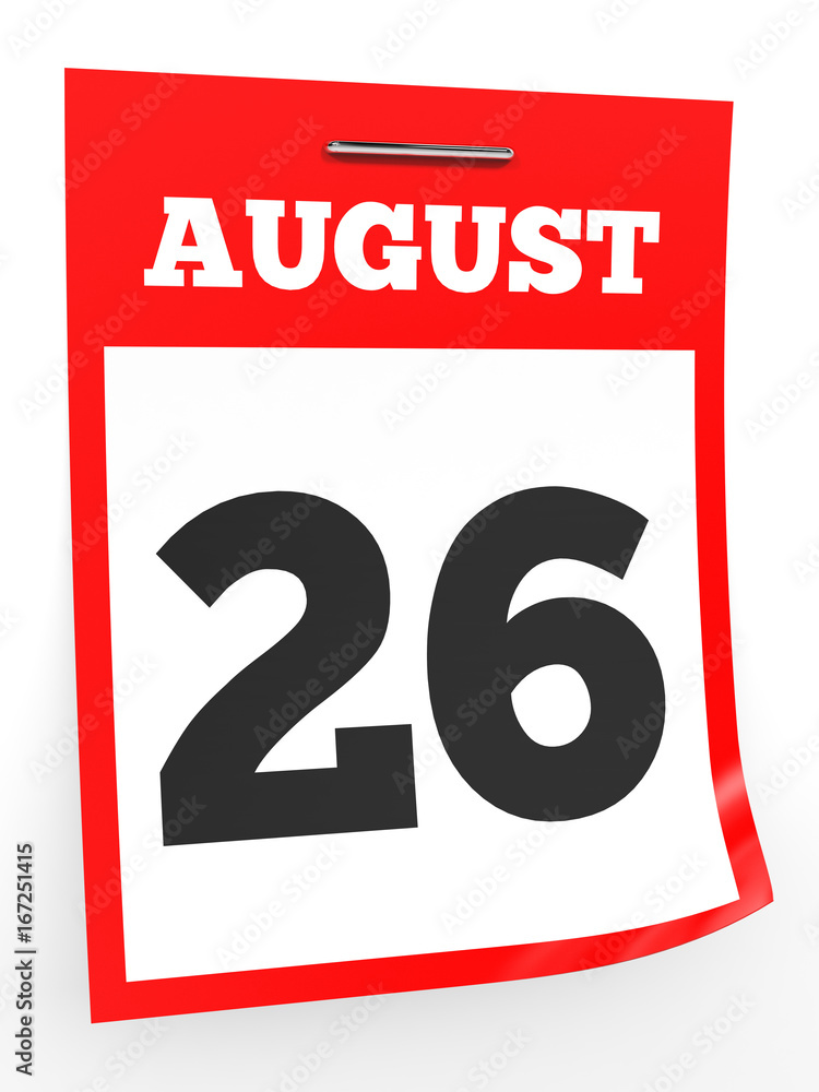 August 26. Calendar on white background. August 26. Calendar on white background.