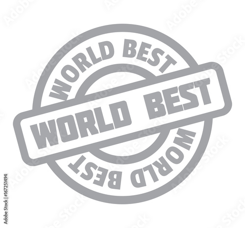 World Best rubber stamp. Grunge design with dust scratches. Effects can be easily removed for a clean, crisp look. Color is easily changed.