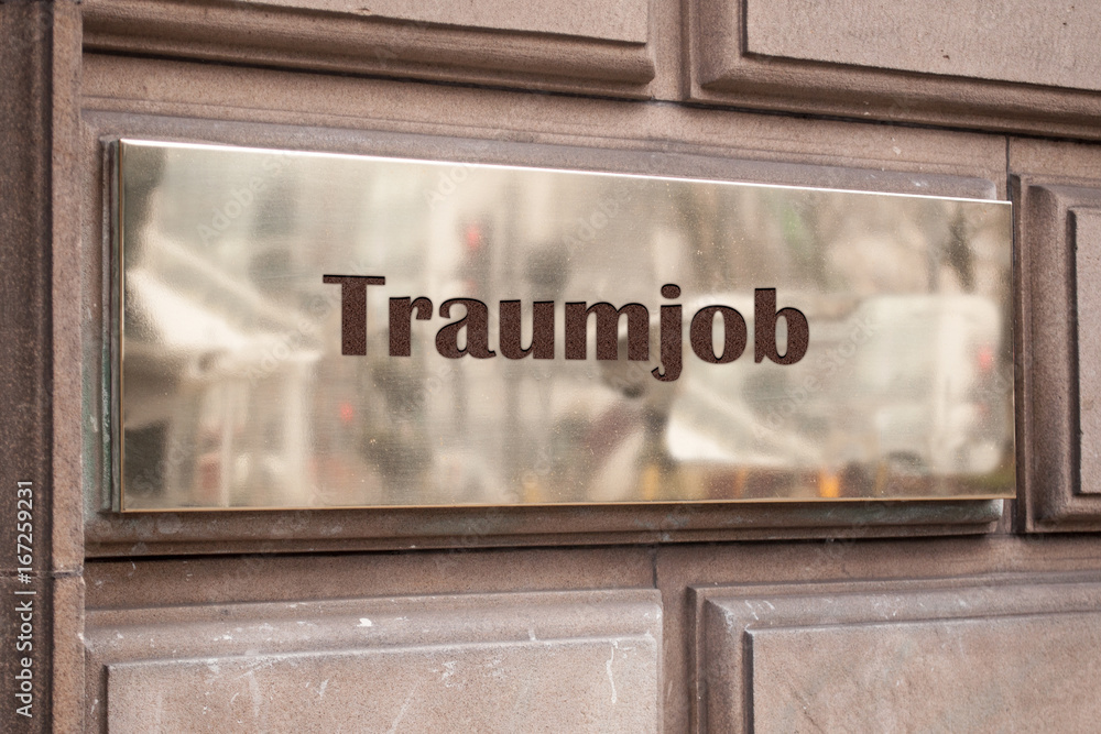 Obraz premium Schild 205 - Traumjob