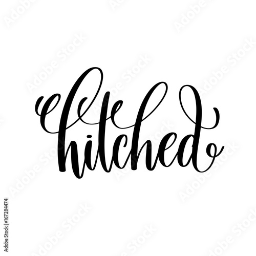 hitched black and white hand ink lettering phrase celebration