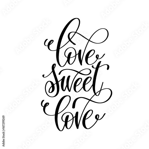 love sweet love - hand lettering romantic quote
