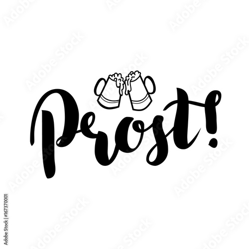 Traditional German Oktoberfest bier festival with text Prost Cheers and two biers. Vector lettering illustration isolated on white.