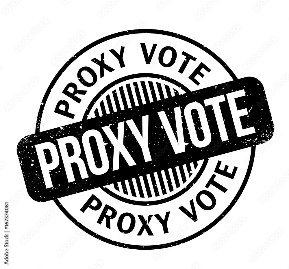 Proxy Vote rubber stamp. Grunge design with dust scratches. Effects can be easily removed for a clean, crisp look. Color is easily changed.