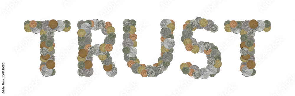 TRUST – Coins on white background TRUST – Coins on white background