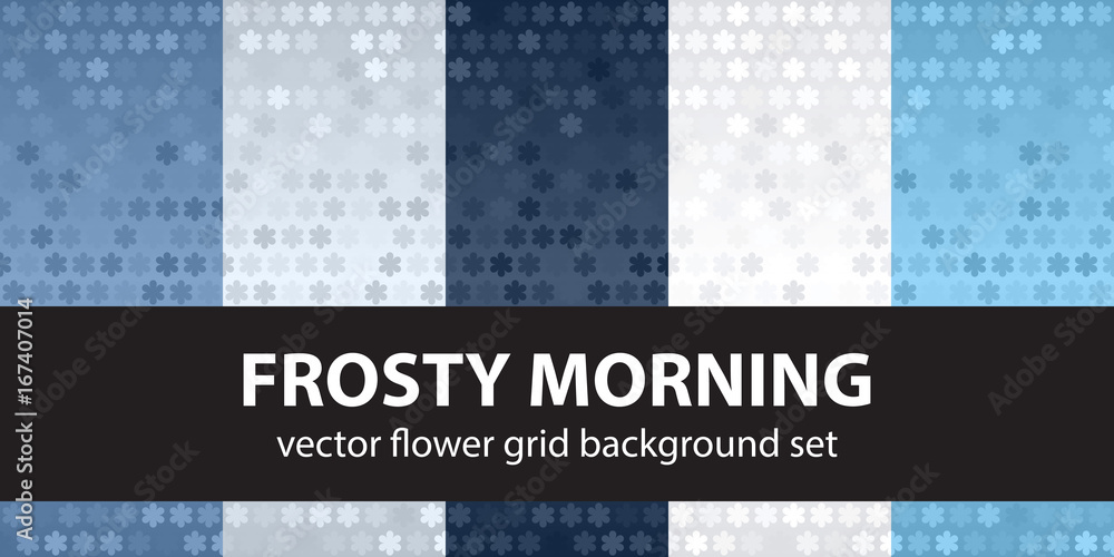 Flower pattern set Frosty Morning. Vector seamless backgrounds