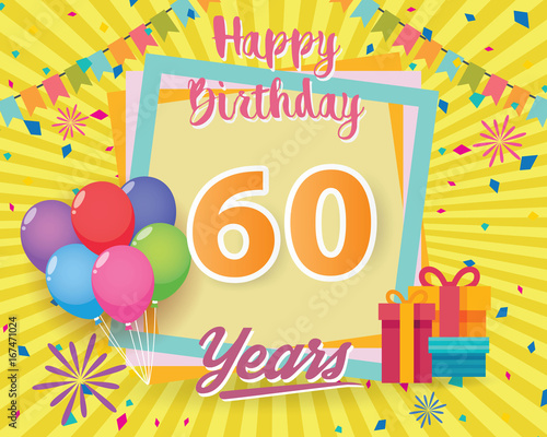 color full 60 th birthday celebration greeting card design vector, birthday party poster background with balloon, gift box and confetti. sixty anniversary celebrations