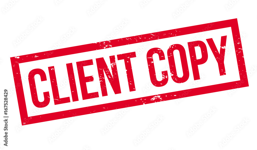 © lkeskinen - Client Copy rubber stamp. Grunge design with dust scratches. Effects can be easily removed for a clean, crisp look. Color is easily changed.