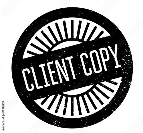 Client Copy rubber stamp. Grunge design with dust scratches. Effects can be easily removed for a clean, crisp look. Color is easily changed.