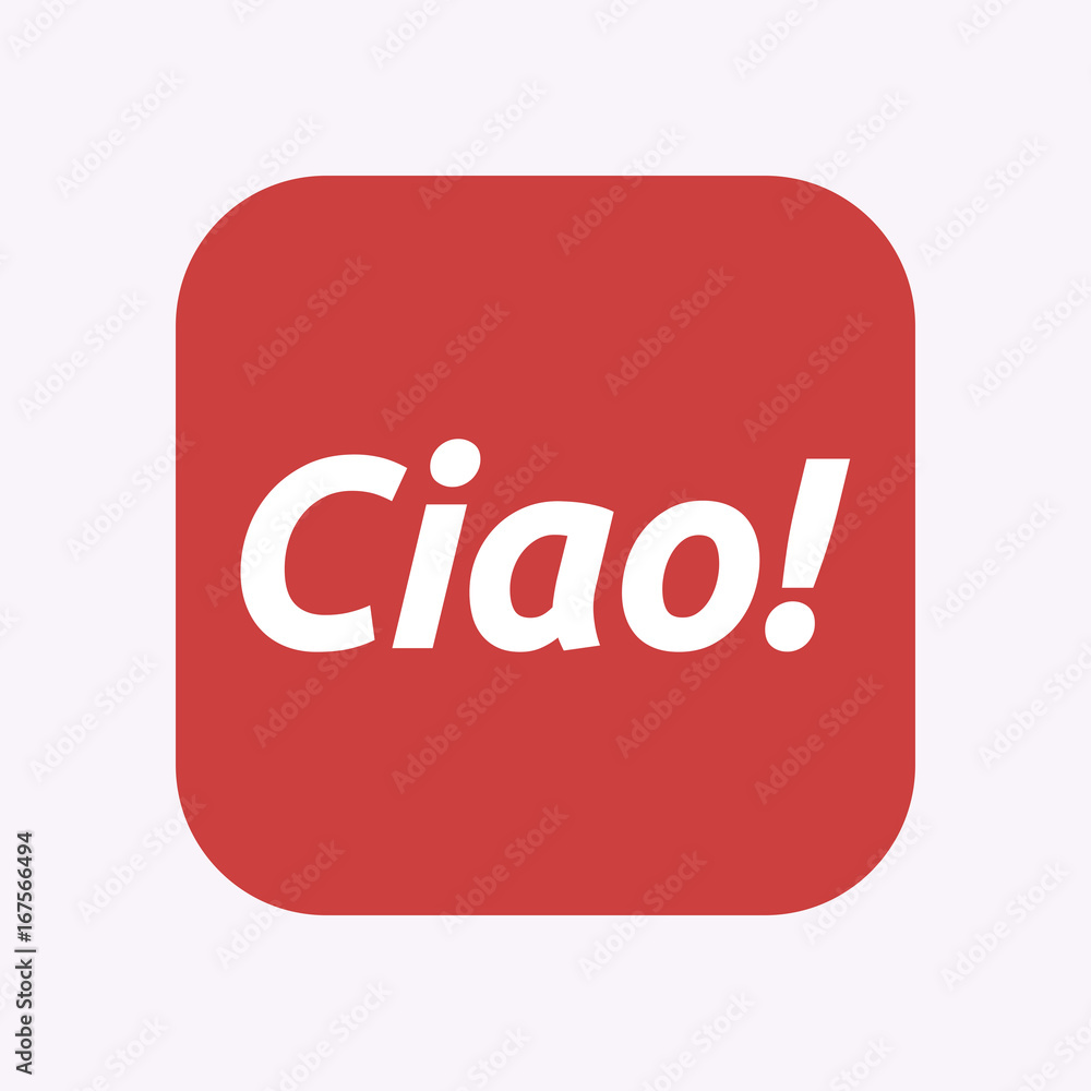 Isolated button with the text Hello! in the Italian language Isolated button with the text Hello! in the Italian language