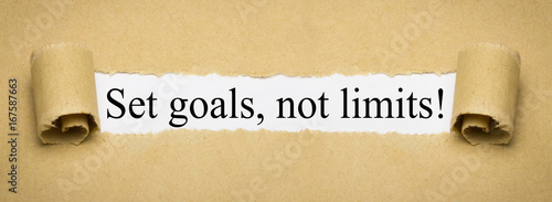 Set goals, not limits!