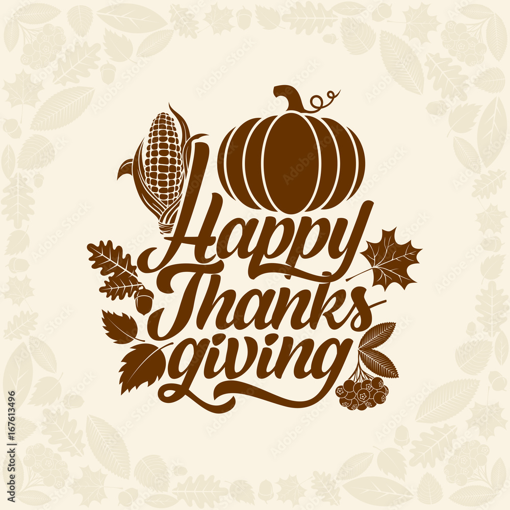 Typography of Thanksgiving. Beautifully decorated holiday text with autumn elements.