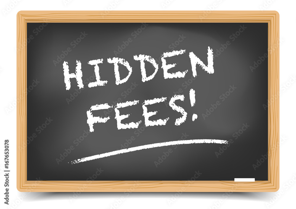 Fototapeta premium Blackboard Concept Hidden Fees