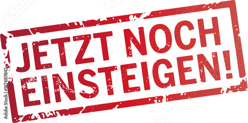 roter stempel jetzt noch einsteigen