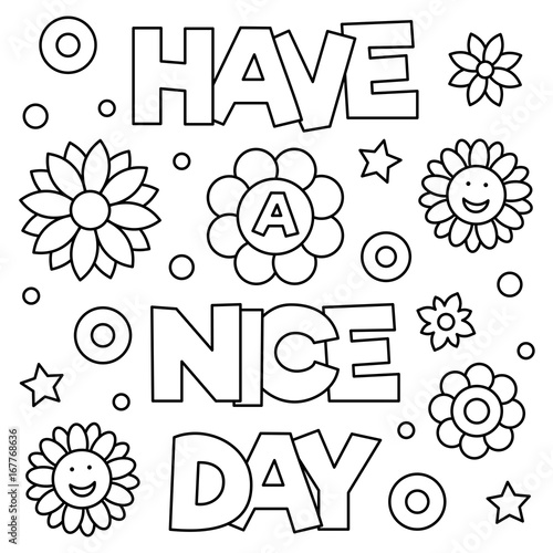Have a nice day. Coloring page. Vector illustration.