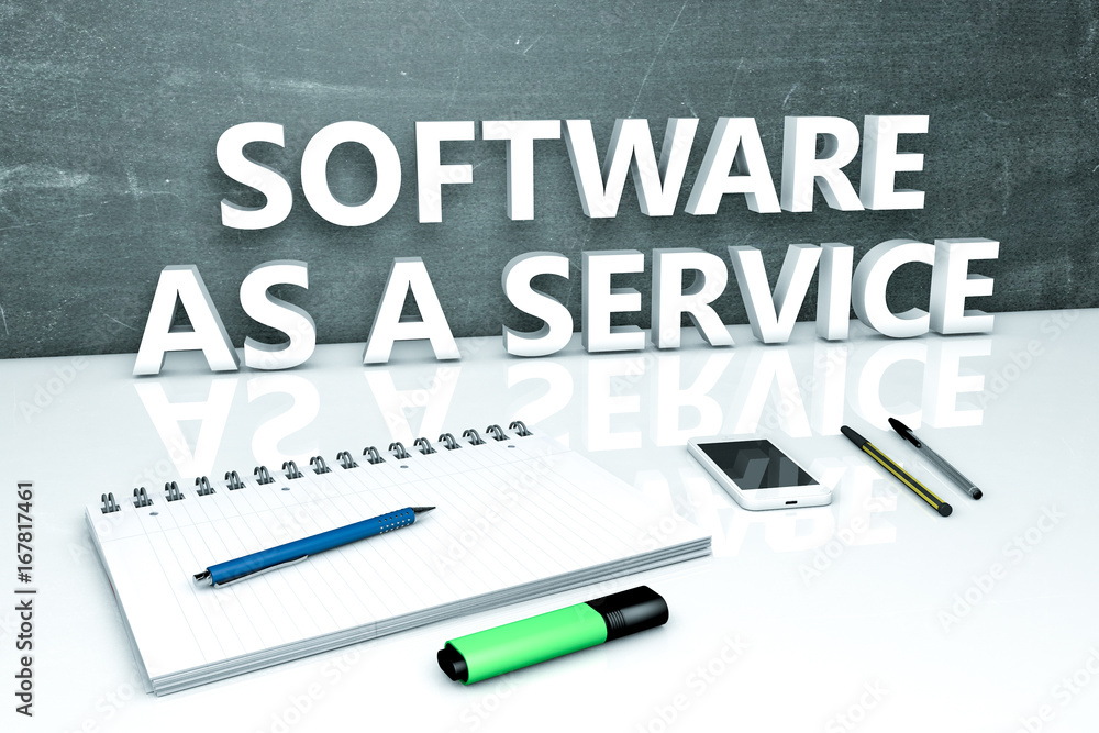 Software as a Service Software as a Service