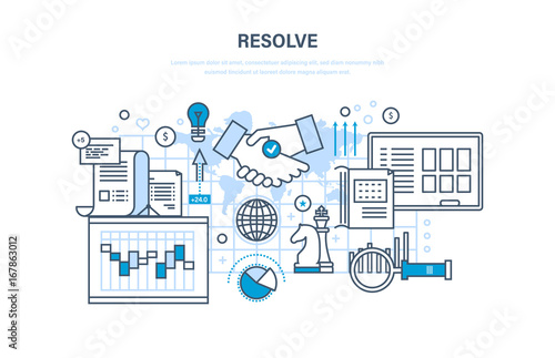 Resolve, solution of issues, strategic planning, management, control, cooperation, teamwork.
